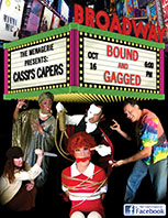 Cassi's Capers - Broadway Bound and Gagged